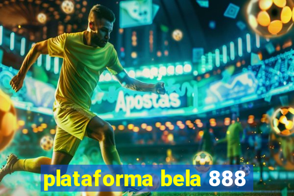 plataforma bela 888